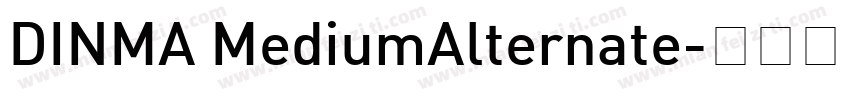 DINMA MediumAlternate字体转换